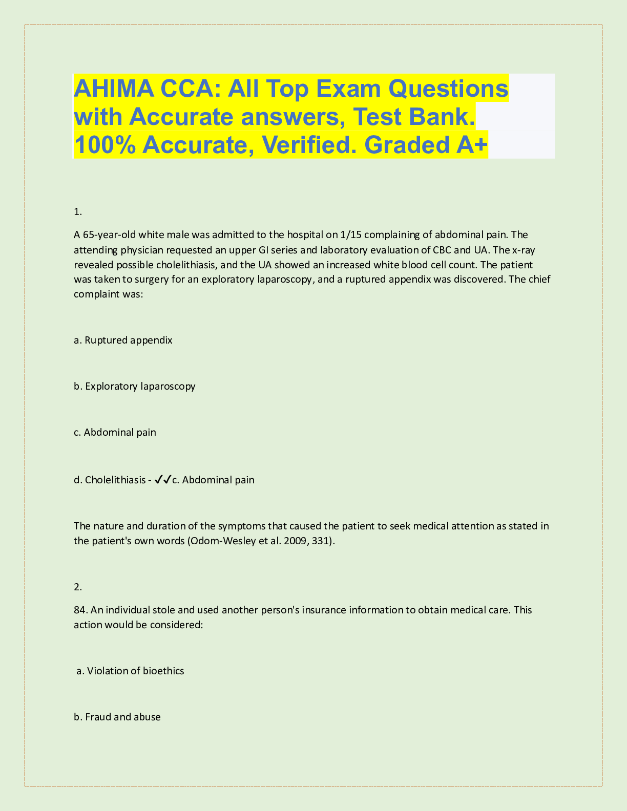 AHIMA CCA: All Top Exam Questions  with Accurate answers, Test Bank. 100% Accurate, Verified. Graded A+ 1.. TESTBANK.